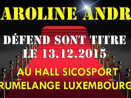 Caroline Andre – défend sont titre le 13.12.2015