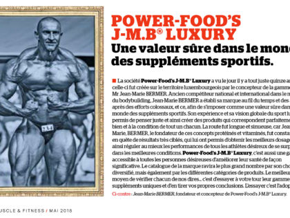 POWER-FOOD’S J-M.B® LUXURY – Une valeur sûre dans le monde des suppléments sportifs.